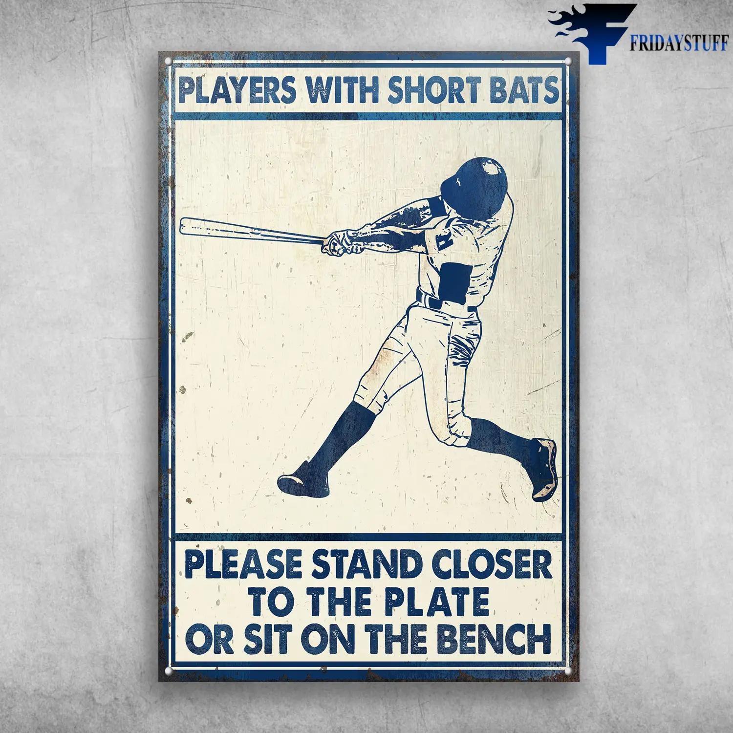 Baseball Player – Players With Short Bats, Please Stand Closer, To The Plate, Or Sit On The Bench .Vintage Poster - Wall Decor No Frame
