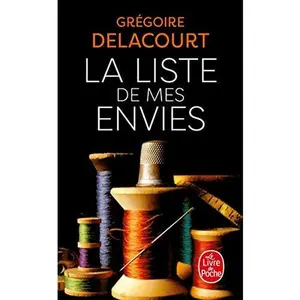 USED-La Liste de Mes Envies by Delacourt, Gregoire (Unknown)
