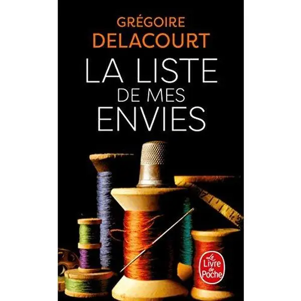 USED-La Liste de Mes Envies by Delacourt, Gregoire (Unknown)
