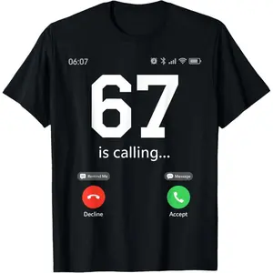 67 is Calling 6-7 Meme Six Seven Youth Funny 6 7 T-Shirt Cotton unisex T-shirt