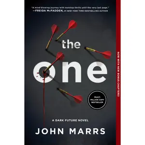 The One (Expanded Edition): A Dark Future Novel (Dark Future: Volume Number 1) by John Marrs [Paperback Book]