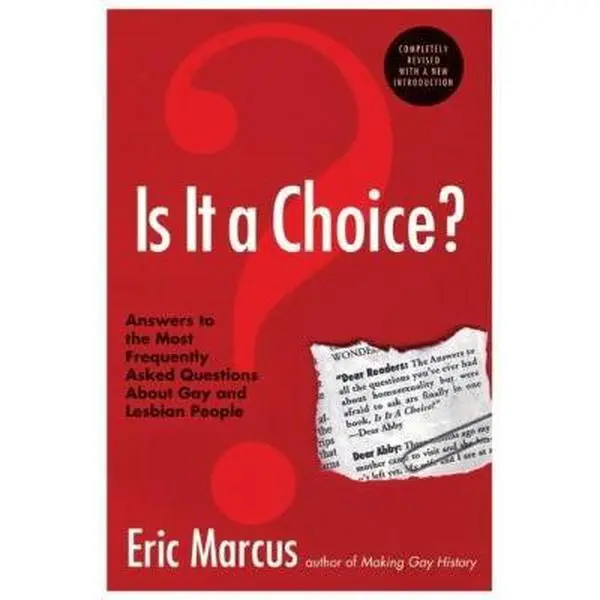 USED Book - Is It a Choice? - 3rd Edition: Answers to the Most Frequently Asked Questions about Gay & Lesbian People by Marcus, Eric (Paperback) - english