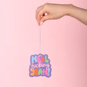 Hell Fucking Yeah Air Freshener