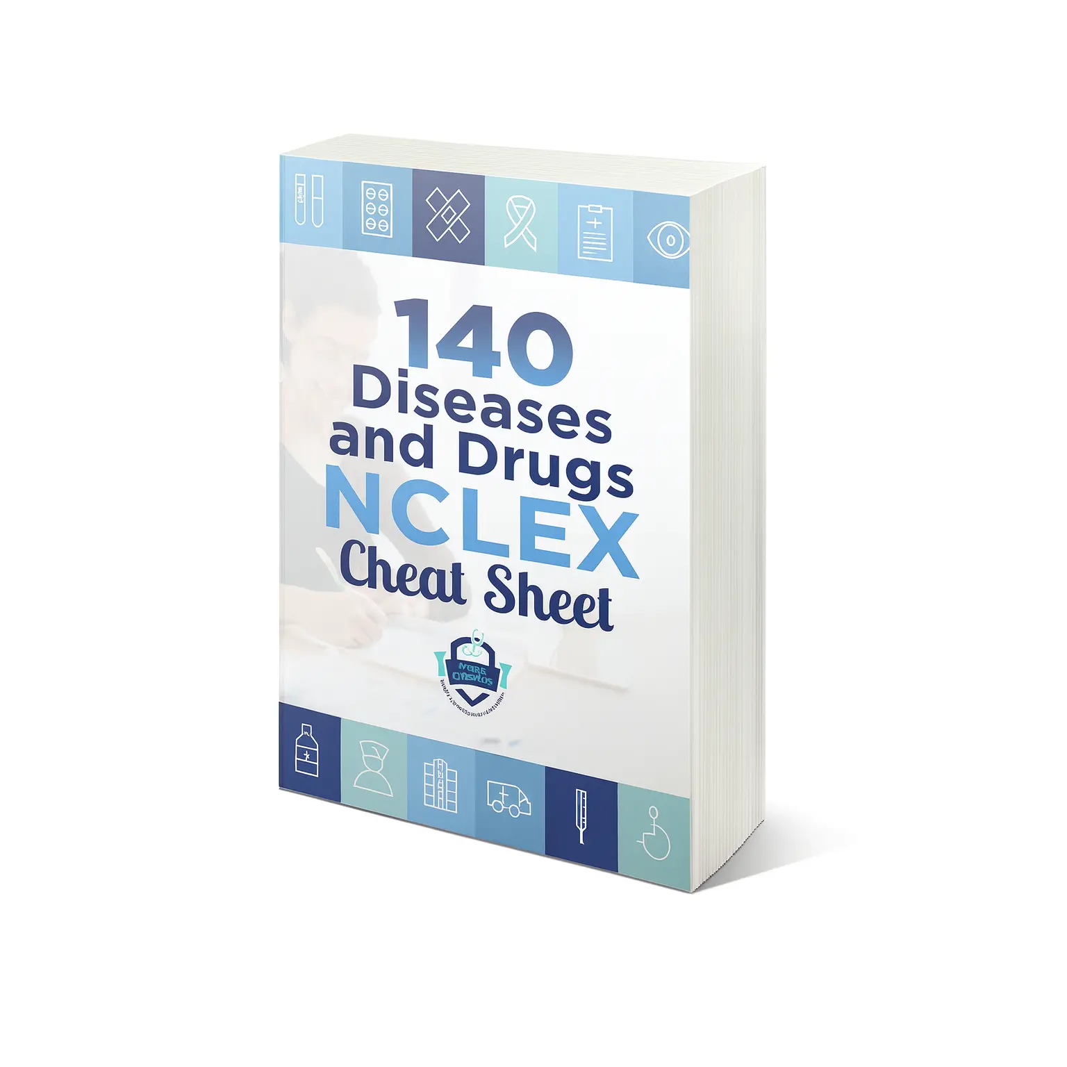 140 Diseases and Drugs NCLEX Cheat Sheet