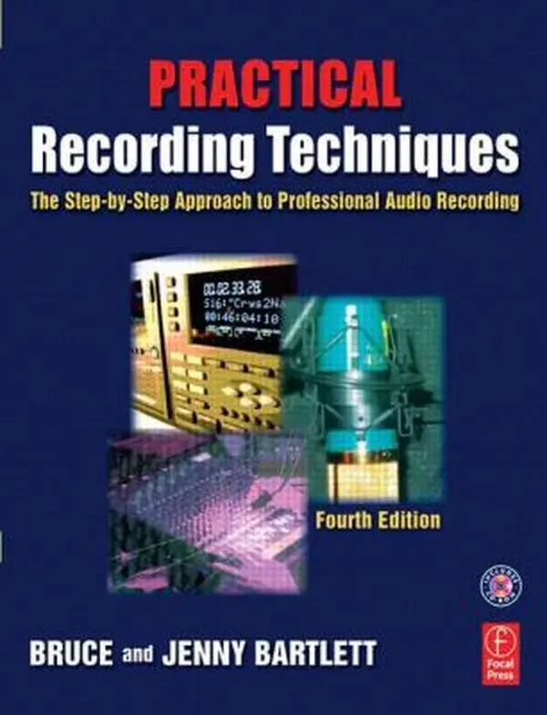 USED Book - Practical Recording Techniques: The step-by-step approach to professional audio recording by Bruce Bartlett (Paperback) - english