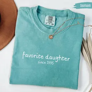 Favorite Daughter Shirt Since 1995, Funny Family Graphic Tee, Cute Daughter Gift Shirt, Birthday Gift for Her, Minimalist Text Shirt, Comfort Colors Style Unisex Tee US