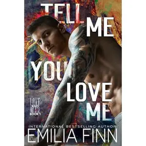 USED-Tell Me You Love Me (Love & War) by Emilia Finn (Paperback)