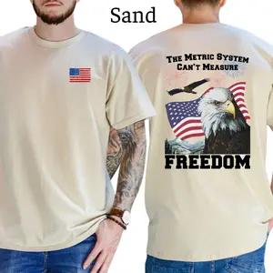The Metric System Can't Measure Freedom T-Shirt, Mens Shirts Funny, Conservative Political Graphics Tee, Patriotism Graphics Shirt, Men's Gifts, Casual Menswear, For Men