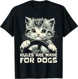 Funny Cat Lover - Rules Are Made for Dogs Driving Cat T-Shirt