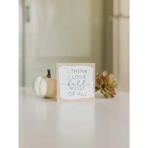 I Think I Love Fall Most of All