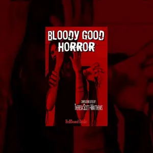 Bloody Good Horror No Theme, No Boundaries, No Limits...