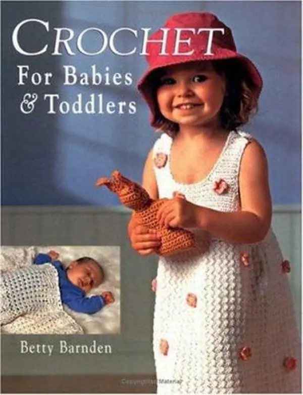 Used Paperback Book - Crochet for Babies and Toddlers by Betty Barnden (English) - Cardigan, Hats Patterns Included, Yarns Guidance, Heartfelt Gift Option, Detailed How-To Section