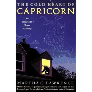 USED-The Cold Heart of Capricorn: A Mystery by Martha C. Lawrence (Hardcover)