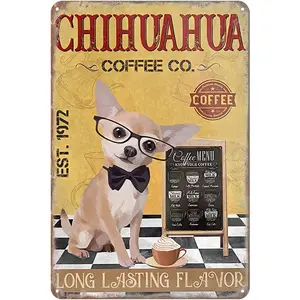 Chihuahua Coffee Long Lasting Flavor Metal Aluminum Tin Sign Vintage