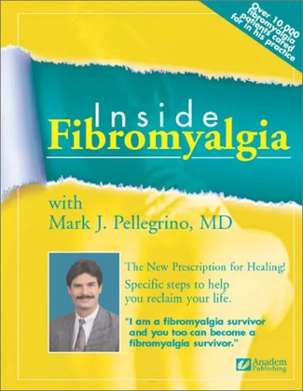 USED-Inside Fibromyalgia With Mark J. Pellegrino, MD by Mark J. Pellegrino (Paperback)