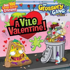 USED-The Grossery Gang: A Vile Valentine by Buzzpop (Paperback)
