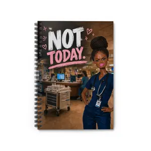 Funny Nurse Spiral Notebook | "Not today" Nurse Journal | Nursing Student Gift | RN Notebook | Burnout Humor Stationery | Nurse Appreciation Gift