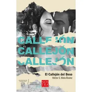 USED-El Callejón del Beso by Mata, Héctor S. (Paperback)