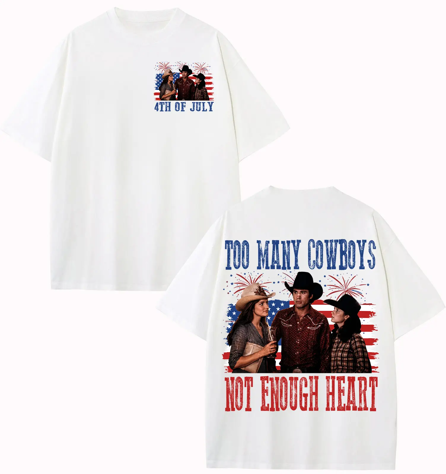 Too Many Cowboys Not Enough Heat Shirt, 4th Of July, Bd  Sissy Pam Tee, Urban Cowboy Movie Fans Gift For Man &Women, Full Size, Full Color