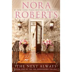 USED-The Next Always by Roberts, Nora (Paperback)
