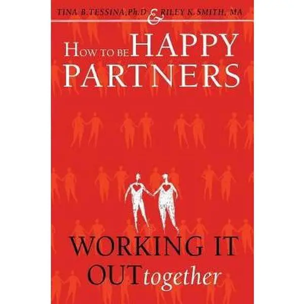 USED-How to Be Happy Partners: : Working it out Together by Smith Ma, Riley K. (Paperback)
