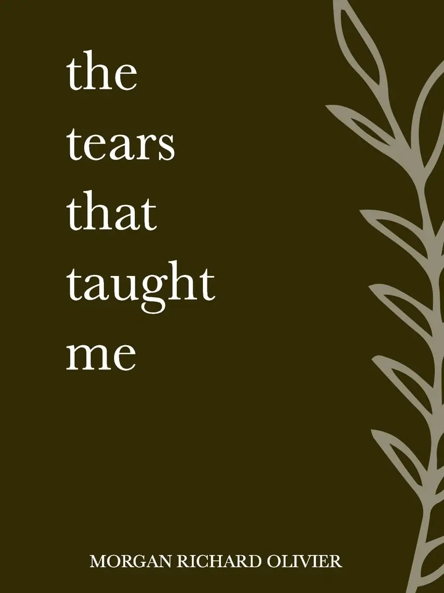The Tears That Taught Me