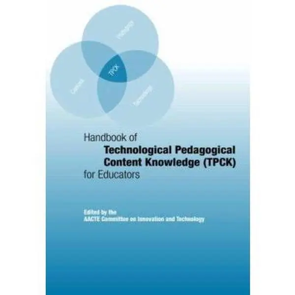 USED-Handbook of Technological Pedagogical Content Knowledge (TPCK) for Educators by D. Kamili Anderson (Paperback)