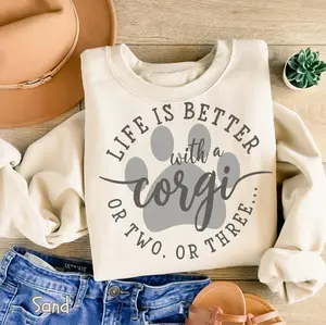 Life Is Better With a Corgi (or Two or Three) Sweatshirt, Funny Corgi Lover Dog Mom Crewneck Gift