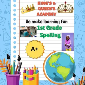 King’s & Queen’s Academy 1st Grade Spelling Workbook