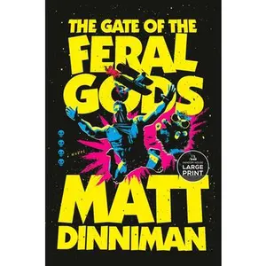The Gate of the Feral Gods -- Matt Dinniman, Paperback