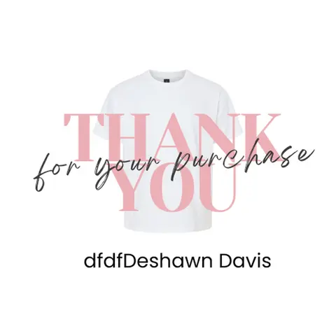 THANK YOU dfdfDeshawn Davis Shop