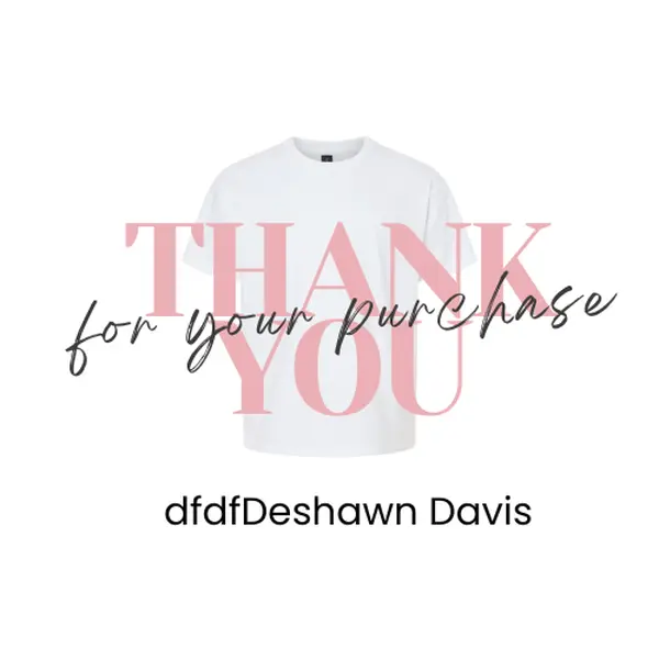 THANK YOU dfdfDeshawn Davis Shop