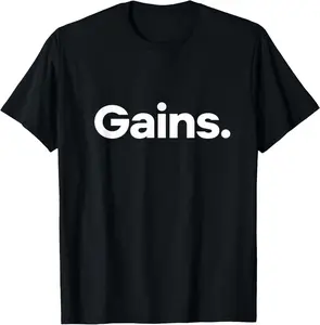 That Says Gains T-Shirt