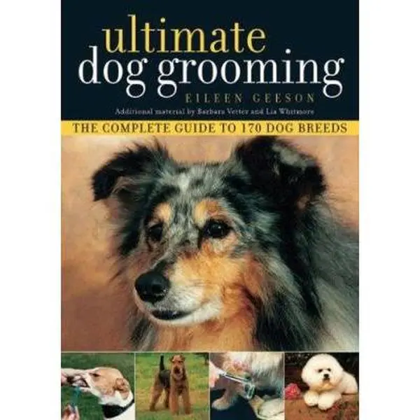 Used Tutorial Book - Ultimate Dog Grooming by Eileen Geeson (Paperback, English), Books