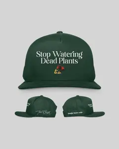 Stop Watering Dead Plants Green Snapback