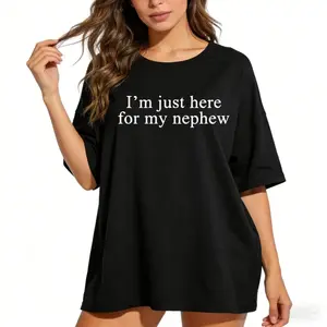 Funny I Am Here For My Nephew T Shirt New Auntie Graphic Tee Cute Auntie Top