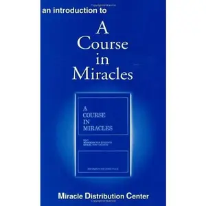 USED-An Introduction to A Course in Miracles by Miracle Distribution Center (Paperback)
