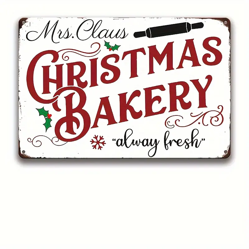 Vintage "Mrs. Claus Christmas Bakery" Metal Tin Sign - 12"x8" - Festive Holly & Star Design - "Always Fresh" Quote - Ideal for Holiday Kitchen & Home Decor - Perfect for Gifting, Christmas Decor Ornaments Decoration