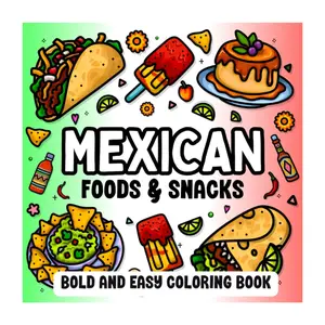 Mexican Foods Coloring Book 50 Bold Easy Designs Thick Lines - Paperback