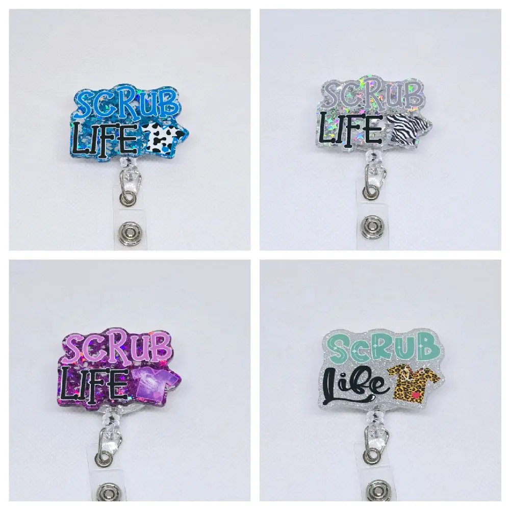 Scrub Life Various Styles Glitter Acrylic Retractable Badge ID Reel Belt or Alligator Clip Perfect for Nursing and Hospital Workers great gift retractable clip cute nurse