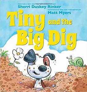 USED Book - Tiny and the Big Dig by Sherri Duskey Rinker (Paperback)