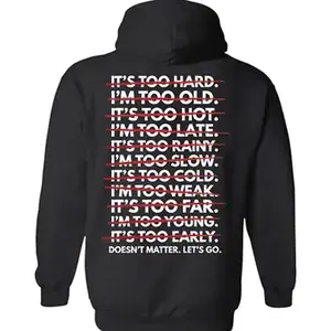 Doesn't Matter. Let's Go Hoodie T-Shirt, Sweatshirt, Hoodie