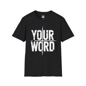 YOUR WORD L T-Shirt
