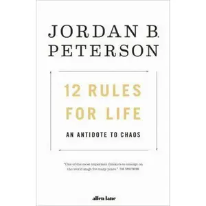 USED-12 Rules For Life [Paperback] by Jordan B. Peterson (Paperback)