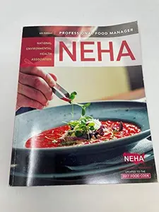 USED Book - Professional Food Manager (6th Edition) NEHA with 2017 Food Code by neha contributors (Unknown)