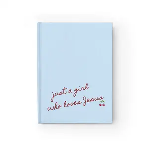 Just a Girl Who Loves Jesus Hardcover Cherries Journal | Proverbs 8:17 Scripture