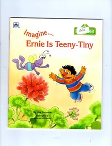 USED-Imagine Ernie Is Teeny-Tiny (Sesame Street Imagine Book) by Liza Alexander (Paperback)