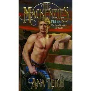 USED-The Mackenzies: Peter (Mackenzies, #5) by Ana Leigh (Unknown)