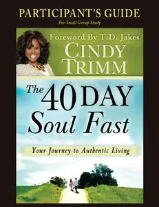 USED-The 40 Day Soul Fast Study Guide by Trimm, Cindy (Paperback)