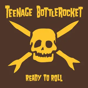 Teenage Bottlerocket - Ready To Roll  [VINYL RECORD - LP] Colored Vinyl, Ltd Ed, Yellow